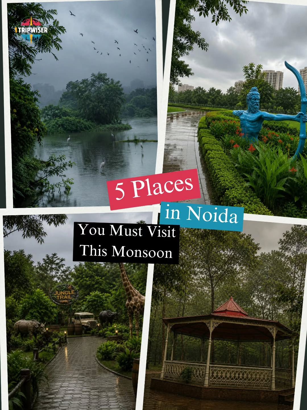5 Must-Visit Places in Noida to Experience the Monsoon Magic