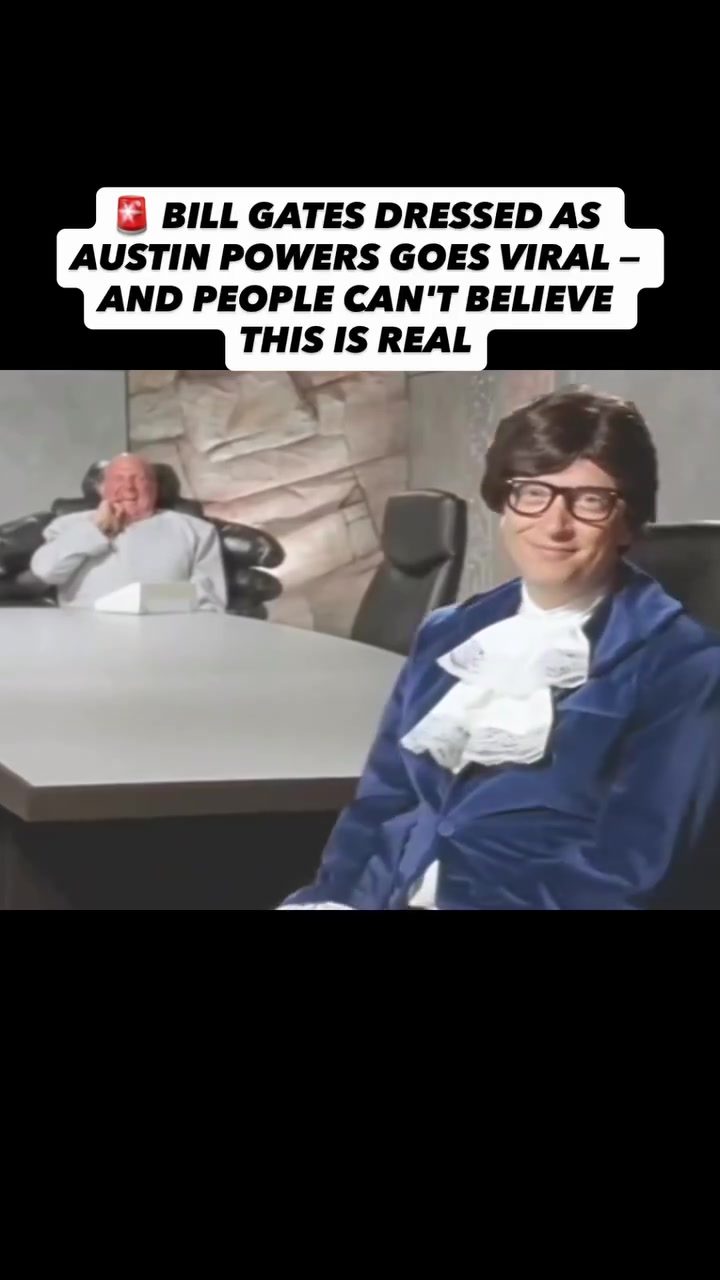 Bill Gates' Austin Powers Impersonation Goes Viral
