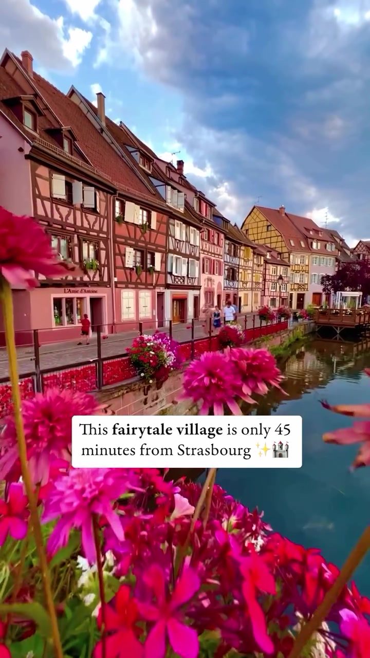 Discover Colmar France Fairytale Village Charm