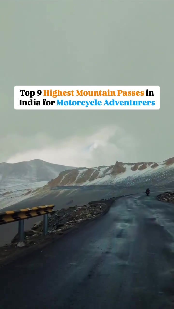 Top 9 Highest Motorcycle Passes in India