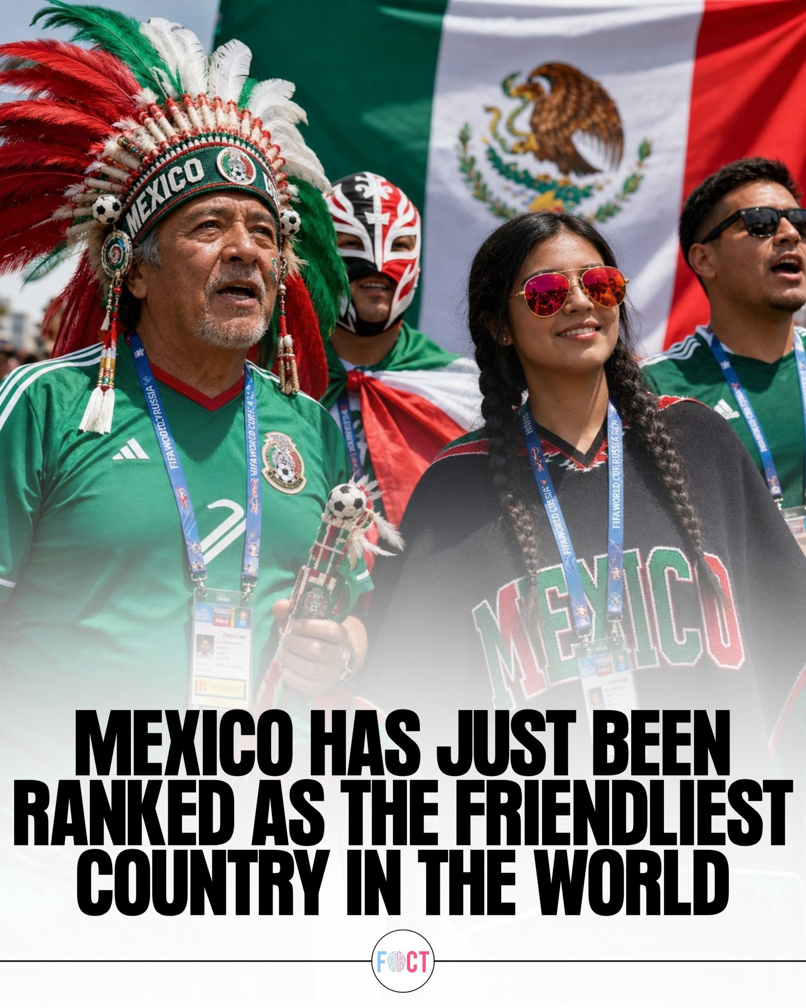 Mexico's World Cup Fans Celebrate Friendliest Country Title