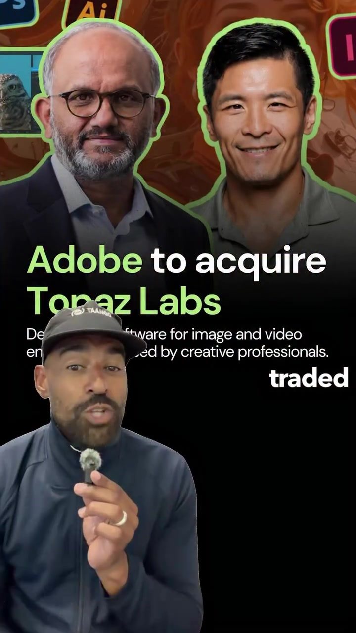 Adobe’s Strategic Acquisition: Why Topaz Labs Matters