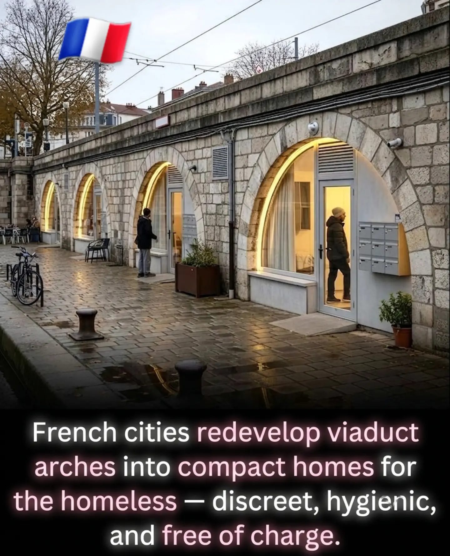 French Cities Turn Old Bridge Arches into Homes for the Homeless