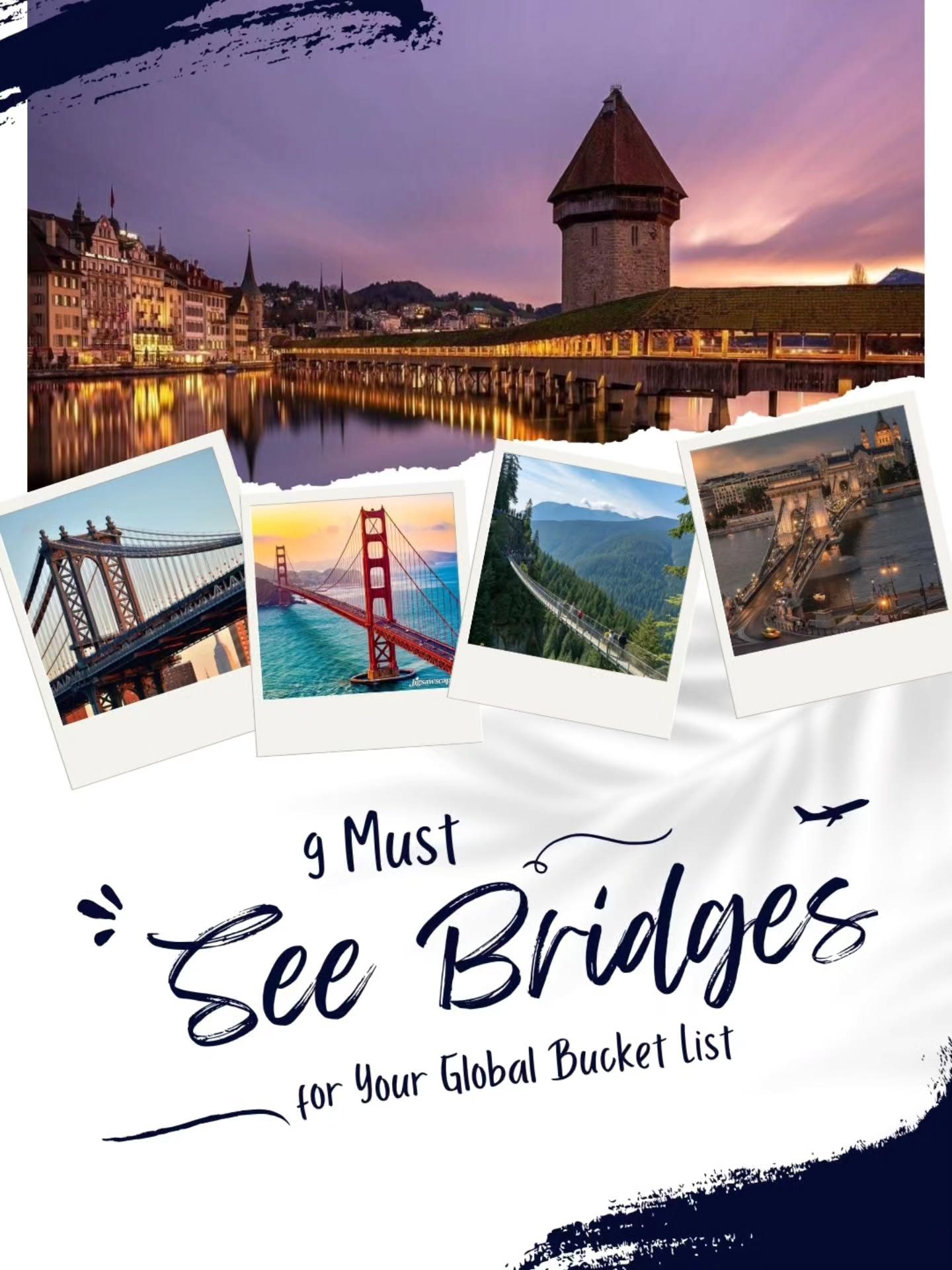 9 Iconic Bridges to Add to Your Bucket List