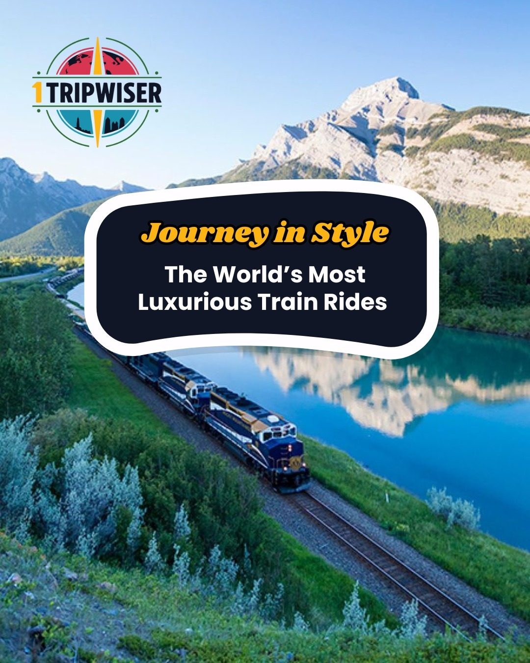 Unveiling the World's Most Opulent Train Journeys