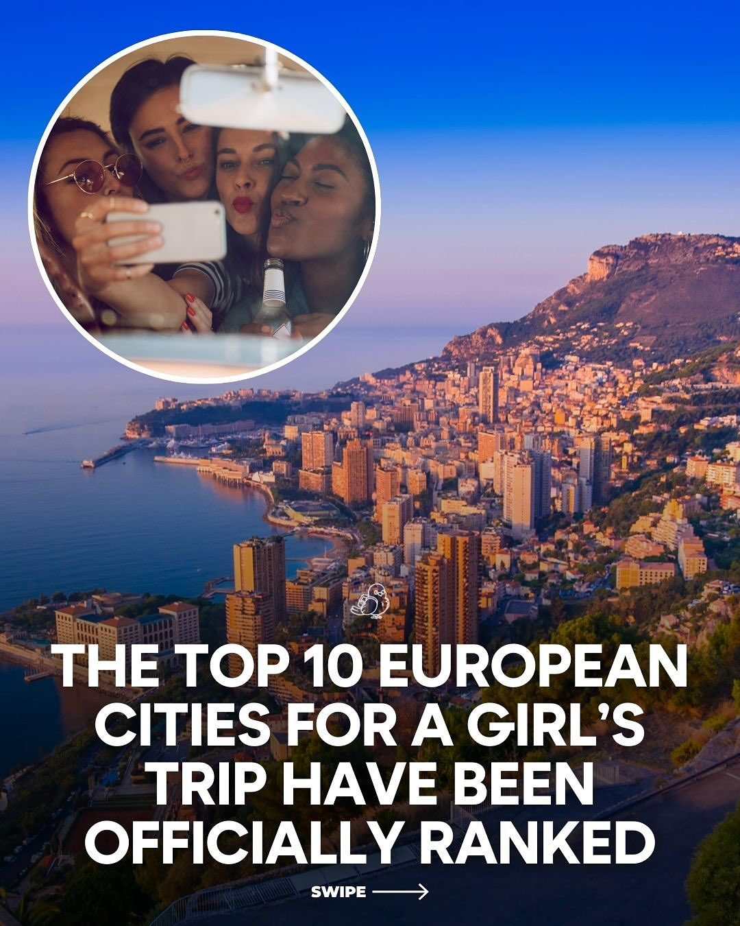 Top 10 European Cities for an Unforgettable Girl's Trip