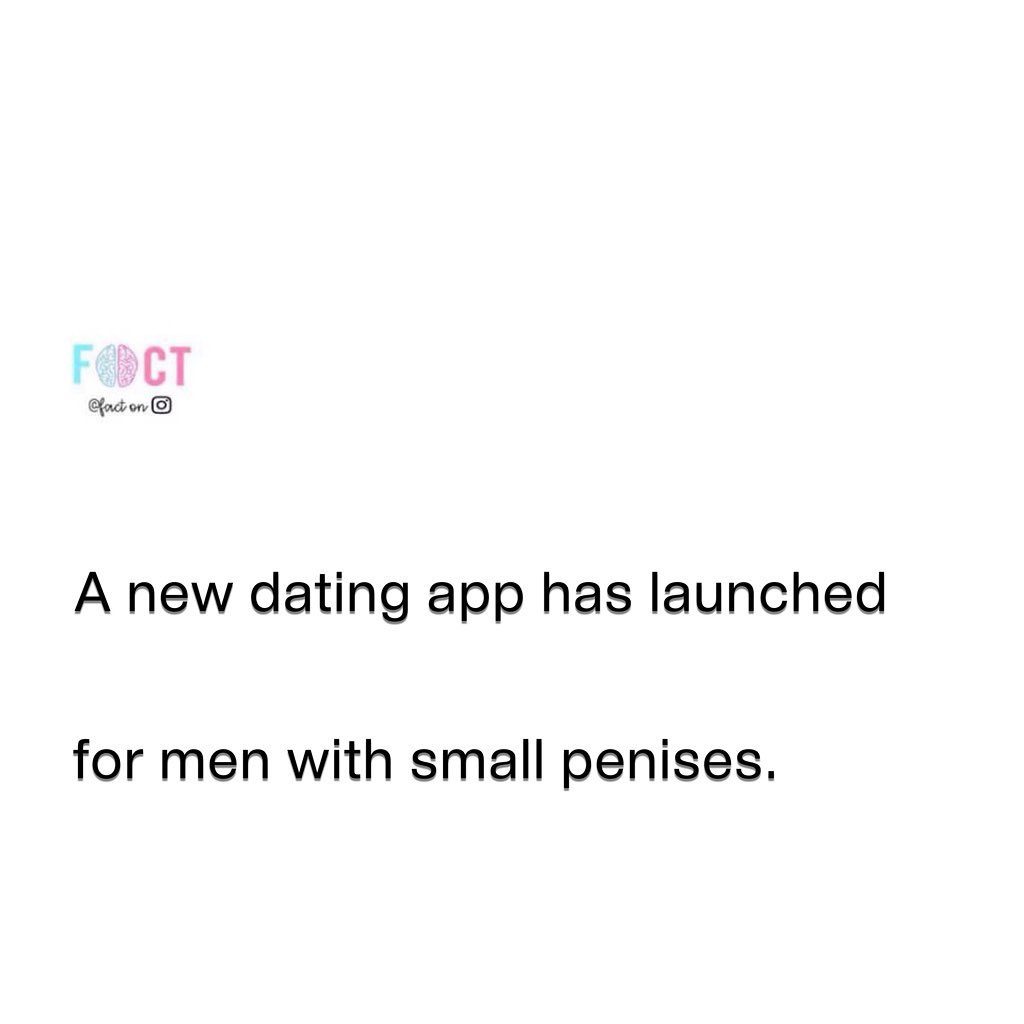 fact on App: A New Dating Space for Men with Small Penises