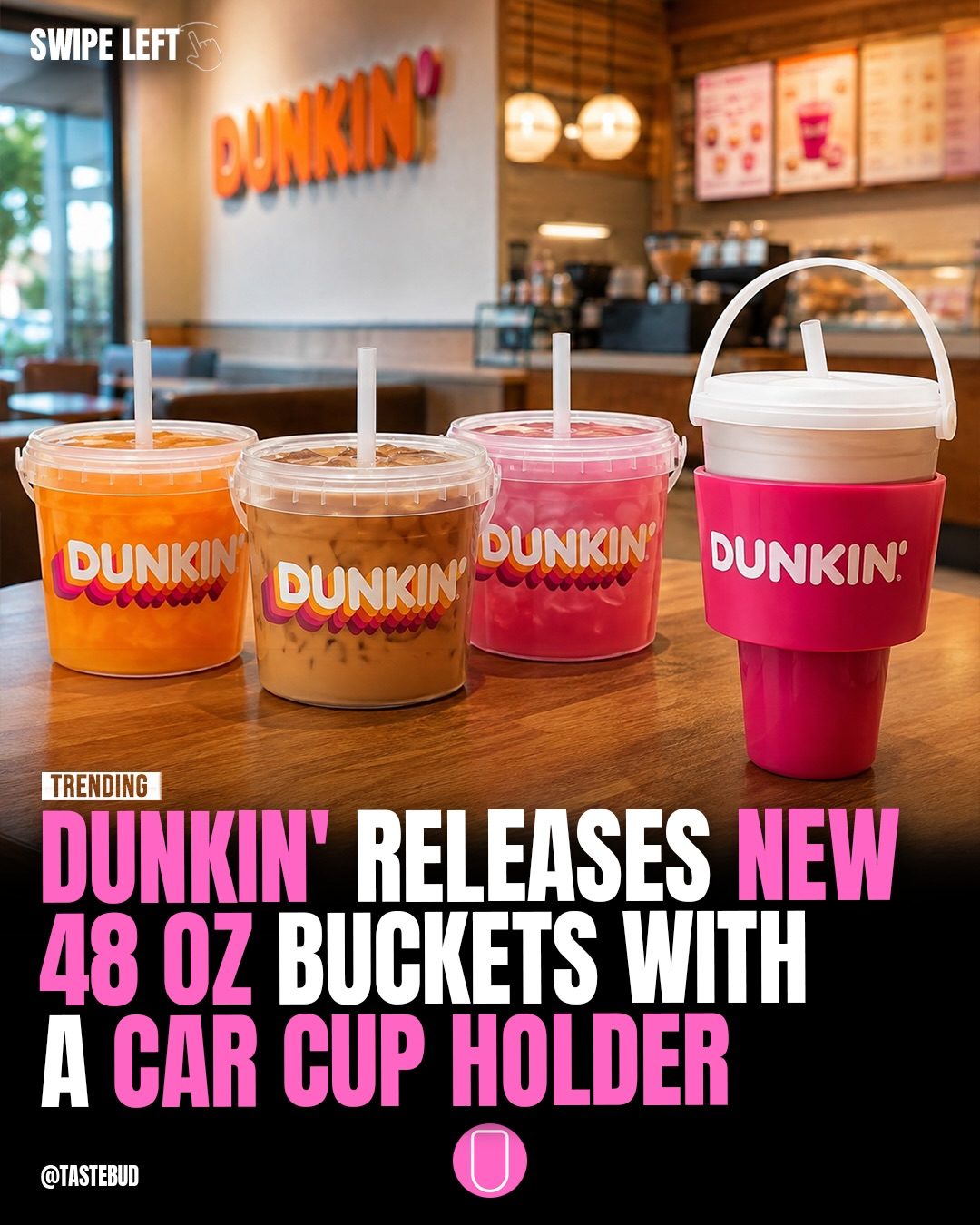 Dunkin' 48 oz Buckets Return with New Car Cup Holders
