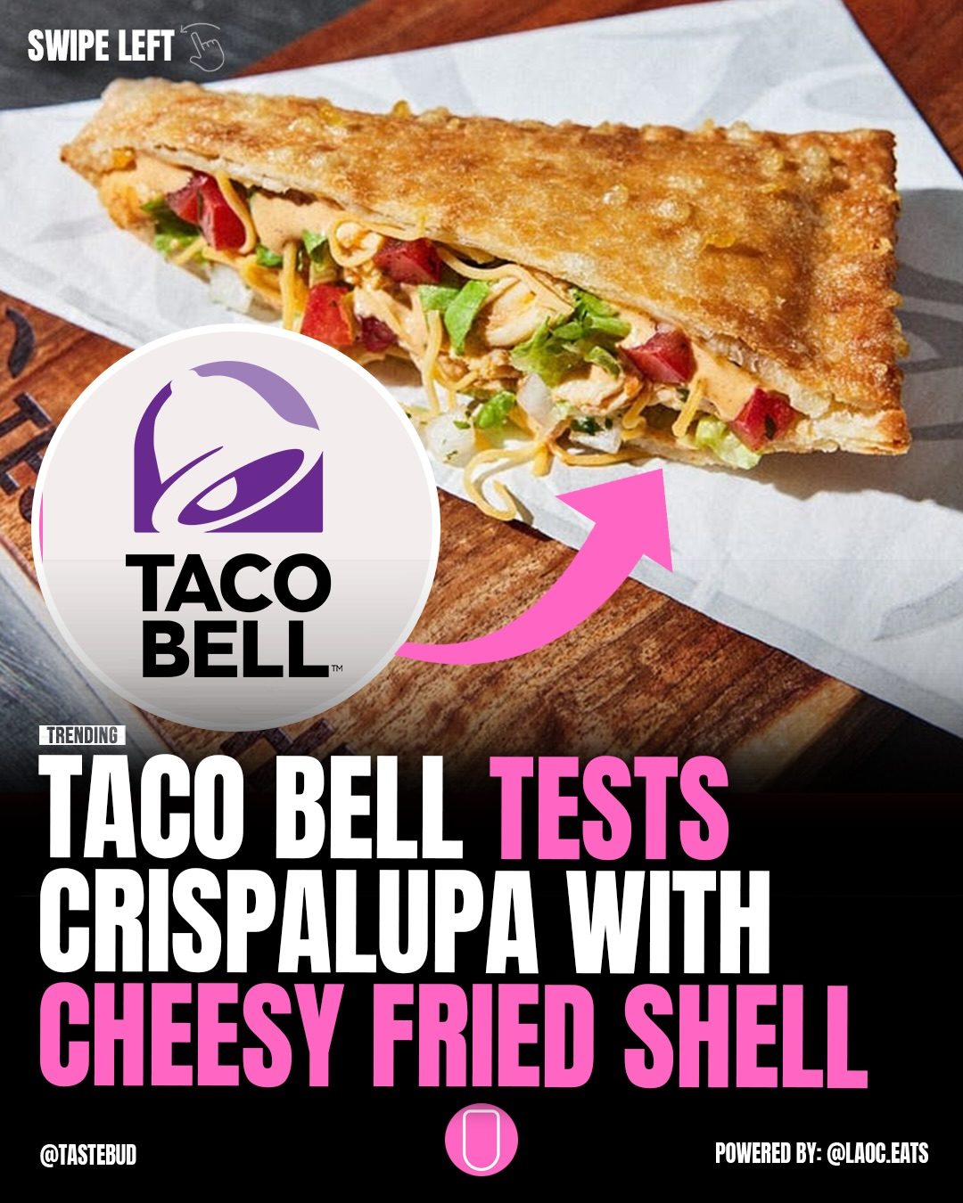 Taco Bell's New Crispalupa Tested in Chicago
