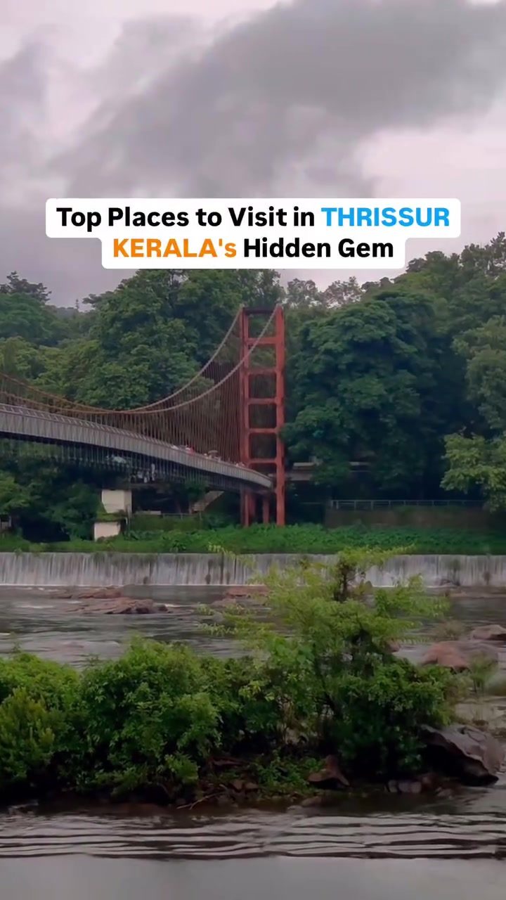 Top Places to Visit in Thrissur, Kerala's Hidden Gem