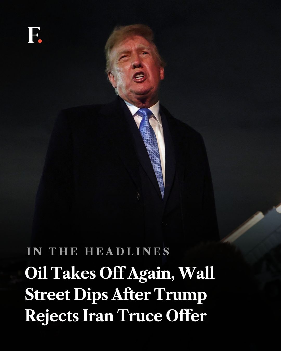 Trump Rejects Iran Truce: Oil Prices and Stock Market Impact